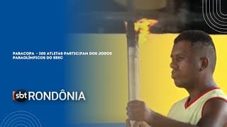 PARACOPA  - 300 ATLETAS PARTICIPAM DOS JOGOS PARAOLÍMPICOS DO SESC