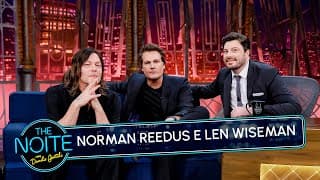 Entrevista com Norman Reedus e Len Wiseman | The Noite (03/06/25)