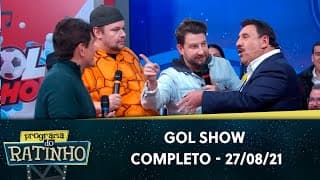 Gol Show com Eros Prado e Rogério Morgado | Programa do Ratinho (27/08/24)