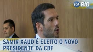 Samir Xaud é eleito como novo presidente da CBF
