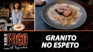 Granito no espeto com batatinhas na plancha de ferro - Na Beira do Fogo com El Topador - 26/02/23