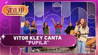 Vitor Kley canta "Pupila" | Sabadou com Virginia (05/10/24)