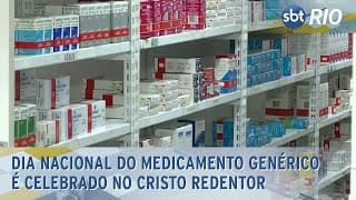 Dia Nacional do Medicamento Genérico é celebrado no Cristo Redentor