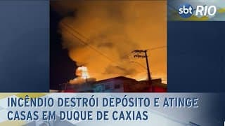 Incêndio destrói depósito e atinge casas em Duque de Caxias