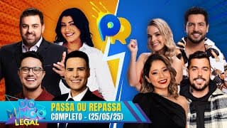 TIME LUIZ BACCI vs TIME MARÍLIA TAVARES  no Passa ou Repassa | Domingo Legal (25/05/25)