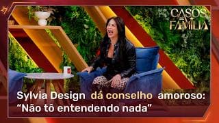 Sylvia Design se surpreende com atitude de participante | Casos de Família (31/07/25)