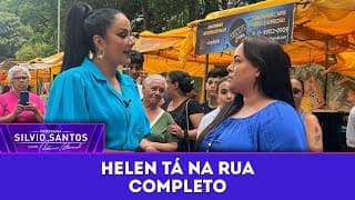 Helen tá na Rua - completo | Programa Silvio Santos (16/11/25)