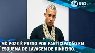 MC Poze é preso por participação em esquema de lavagem de dinheiro