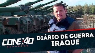 Diário de Guerra: Missão Iraque | Conexão Repórter (24/08/20)