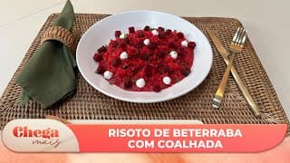 Celso Portiolli ensina receita de risoto de beterraba com coalhada | Chega Mais (28/06/24)