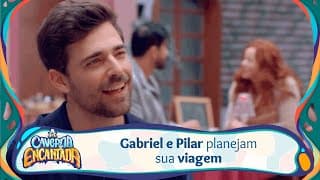 Gabriel e Pilar planejam viagem a Minas Gerais | A Caverna Encantada