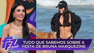 Tudo que sabemos sobre a festa de Bruna Marquezine | Fofocalizando 14/08/25