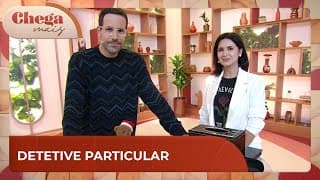 Você contrataria um detetive particular? | Chega Mais (03/12/24)