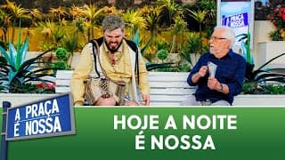 O Dorival é o rei da night| A Praça é Nossa (12/09/24)