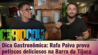 Dica Gastronômica: Rafa Paiva prova petiscos deliciosos na Barra da Tijuca