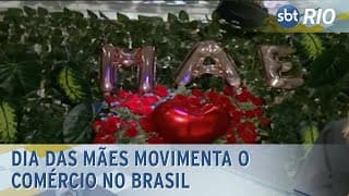 Dia das Mães movimenta o comércio no Brasil