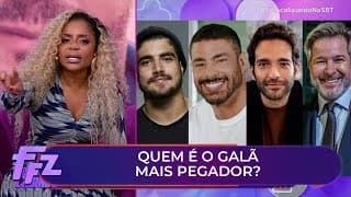 Qual galã de novela é o mais pegador? | Fofocalizando 09/10/25