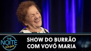 Show do Burrão com Vovó Maria | The Noite (02/10/24)