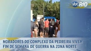 Moradores do Complexo da Pedreira vivem fim de semana de guerra na Zona Norte