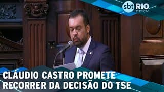 Cláudio Castro promete recorrer da decisão do TSE
