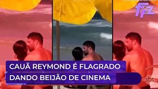 Cauã Reymond foi flagrado dando um BEIJÃO de novela em affair | Fofocalizando 16/03/26