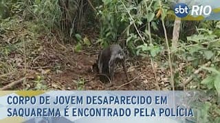 Corpo de jovem desaparecido em Saquarema é encontrado pela Polícia