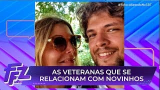 Quais são as famosas que namoram homens mais novos | Fofocalizando 20/06/25