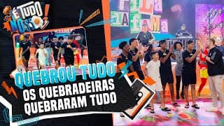 Os Quebradeiras quebraram tudo na Fila da Fama | É Tudo Nosso 09/08/24