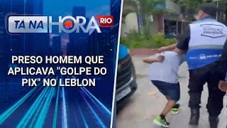 Preso homem que aplicava "golpe do pix" no Leblon