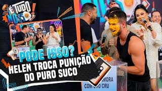 Helen Ganzarolli trocou a punição do Puro Suco | É Tudo Nosso 06/09/24