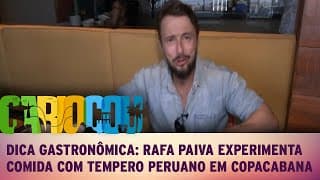 Dica Gastronômica: Rafa Paiva experimenta comida com tempero peruano em Copacabana