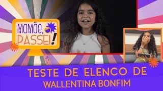 Wallentina Bonfim reage ao seu teste para a novela "A Caverna Encantada " | Mamãe, Passei!