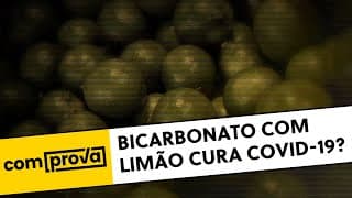 Limão com bicarbonato de sódio pode curar a Covid-19? O Comprova checou