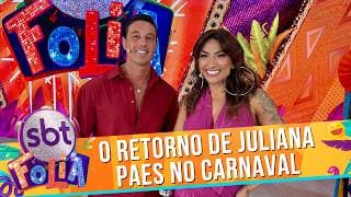 Entrevistas EXCLUSIVAS com Juliana Paes, Giovanna Lancellotti e Lore Improta | SBT Folia (16/02/26)