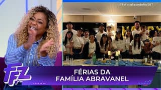 Tudo que rolou na viagem de férias da família Abravanel | Fofocalizando 25/07/25