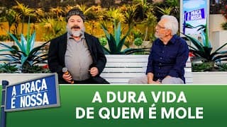 Observações sobre a moleza da vida | A Praça é Nossa (12/09/24)