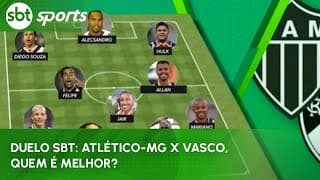 Duelo SBT: Atlético-MG x Vasco, quem é melhor? | SBT Sports (21/07/24)