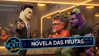A Novela das Frutas ganha uma nova versão no Luz, Câmera, Meme | The Noite (04/05/26)