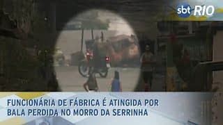Funcionária de fábrica é atingida por bala perdida no Morro da Serrinha