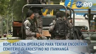 Bope realiza operação para tentar encontrar cemitério clandestino no Itanhangá