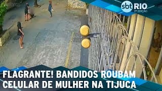 FLAGRANTE! Bandidos roubam celular de mulher na Tijuca