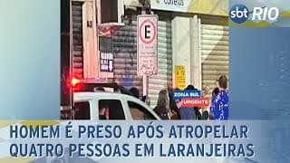 Homem é preso após atropelar quatro pessoas em Laranjeiras