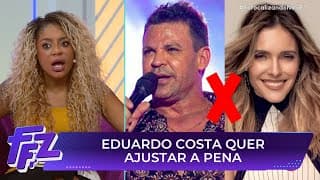 Eduardo Costa quer ajuste de pena após ser condenado | Fofocalizando 05/08/25