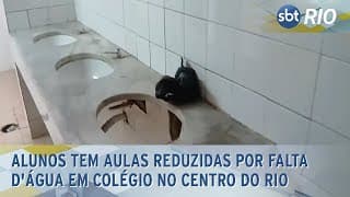 Alunos tem aulas reduzidas por falta d'água em colégio no Centro do Rio