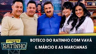 Boteco do Ratinho com Vavá & Márcio e As Marcianas e Rodrigo Capella | Programa do Ratinho(19/07/24)