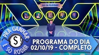 Pra Ganhar É Só Rodar (02/10/19) | Completo