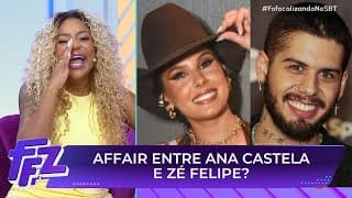 Affair entre Zé Felipe e Ana Castela? Fãs levantam suspeita | Fofocalizando 06/08/25