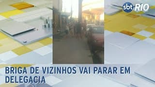 Briga de vizinhos vai parar em delegacia