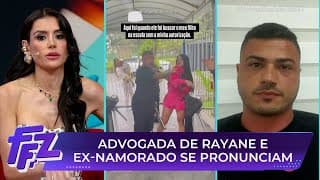Ex- de Rayane se defende de acusações e advogada de influenciadora fala | Fofocalizando 31/07/25