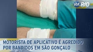 Motorista de aplicativo é agredido por bandidos em São Gonçalo